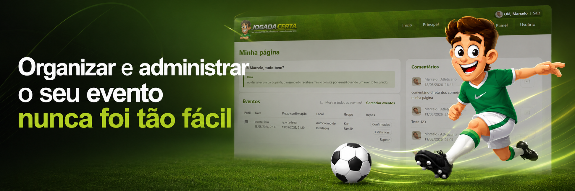 Jogada Certa: painel de eventos, comentários e ilustração de jogador em campo.